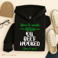 How to speak irish Funny Hoodie thumb 4