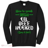 How to speak irish Funny Sweatshirt thumb 0