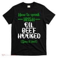 How to speak irish Funny T-Shirt thumb 0