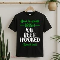 How to speak irish Funny T-Shirt thumb 2