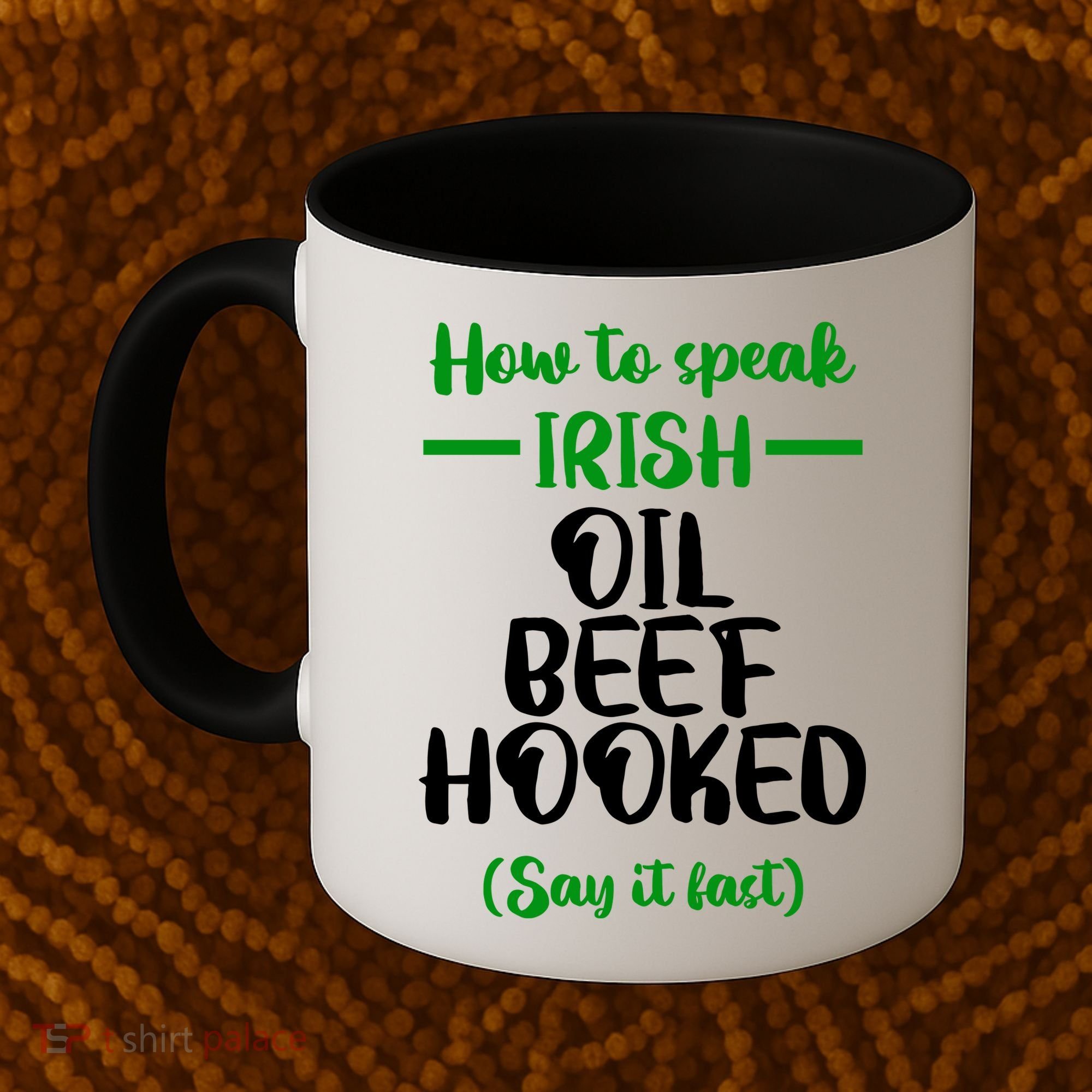 How to speak irish Funny Coffee Mug