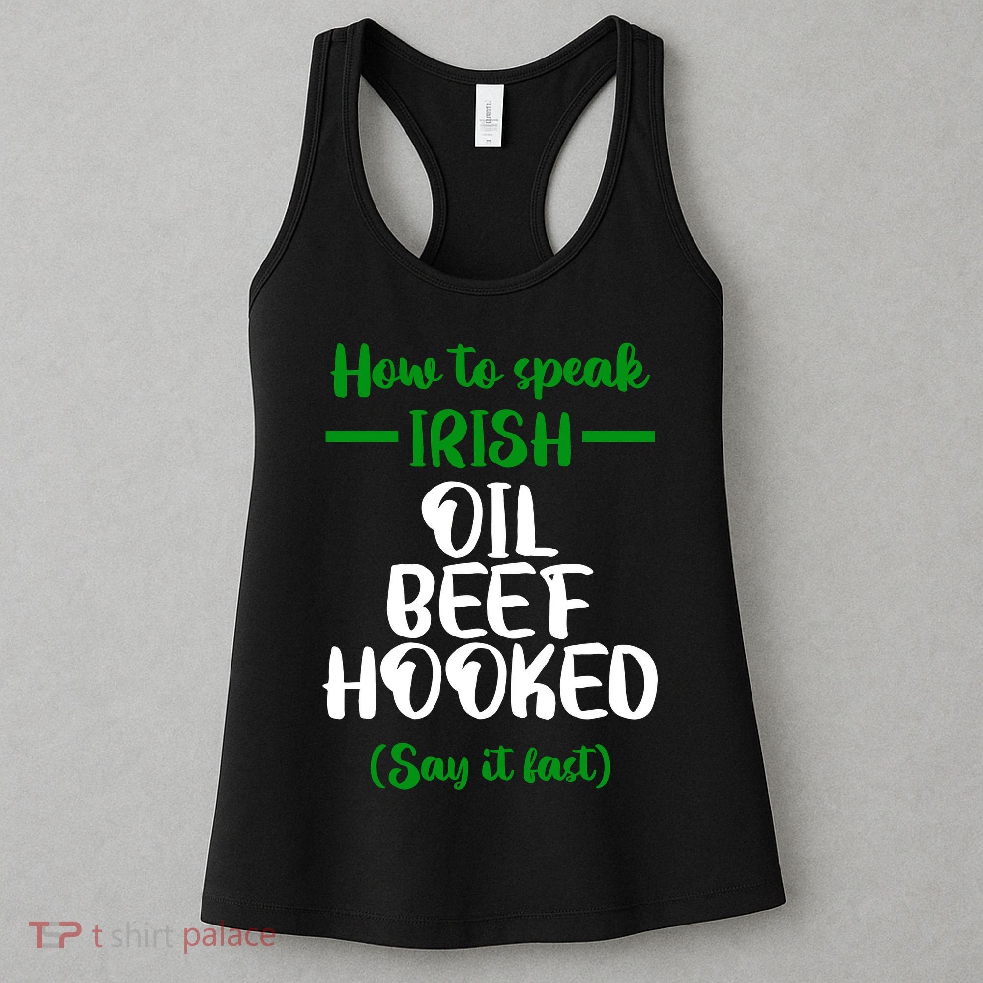 How to speak irish Funny Women's Tank Top