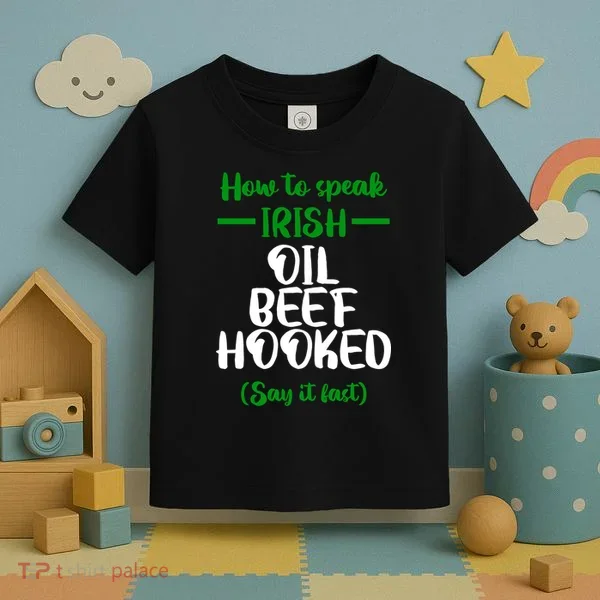 How to speak irish Funny Toddler T-Shirt