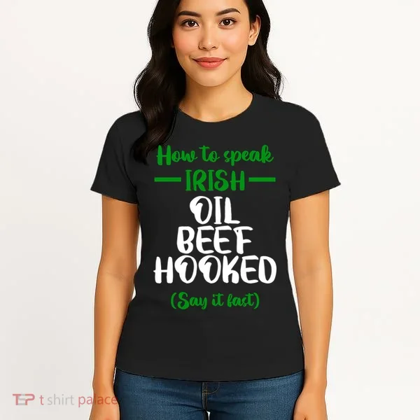 How to speak irish Funny Women's T-Shirt