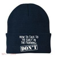 How To Talk To Me Early In The Morning DON'T Beanie thumb 0