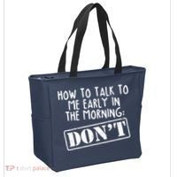 How To Talk To Me Early In The Morning DON'T Tote Bag thumb 2