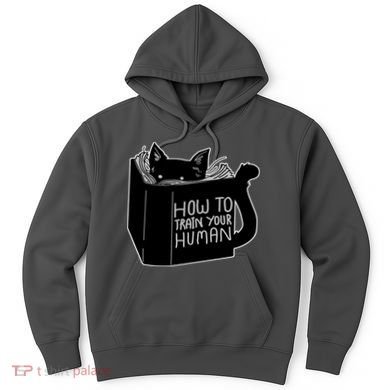 How To Train Your Human Hoodie