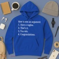 How To Win An Argument Have A Vagina Hoodie thumb 3
