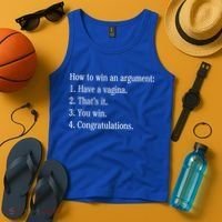 How To Win An Argument Have A Vagina Tank Top thumb 4