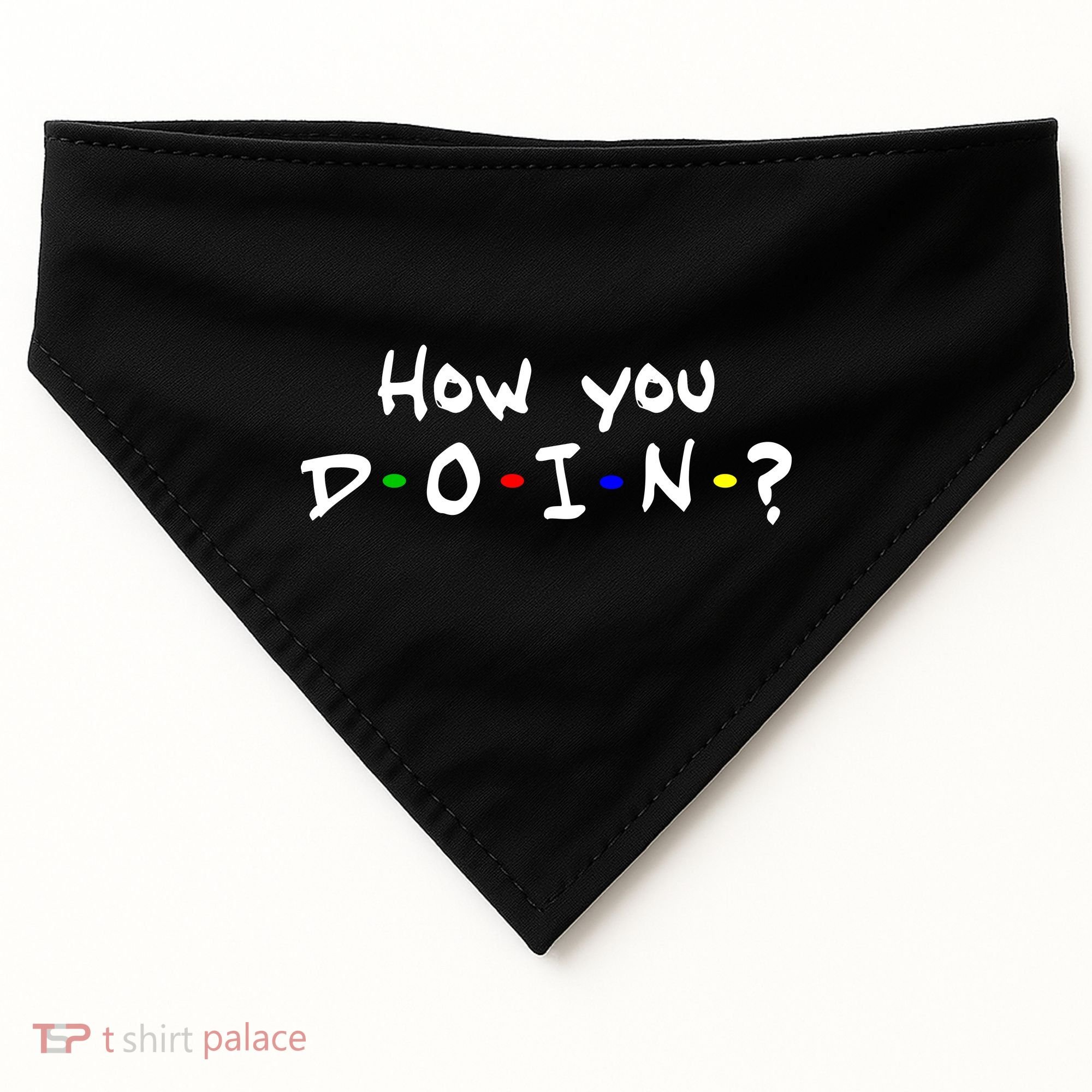 How You Doin? USA-Made Doggie Bandana