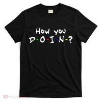 How You Doin? T-Shirt thumb 0