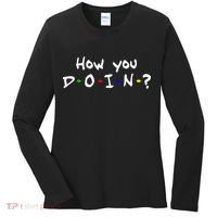 How You Doin? Women's Long Sleeve Shirt thumb 0