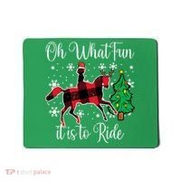 Horse Oh What Fun It Is To Ride Christmas Xmas Girls  Mousepad thumb 0