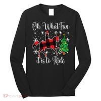 Horse Oh What Fun It Is To Ride Christmas Xmas Girls Women Long Sleeve Shirt thumb 0