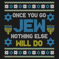 Hanukkah Once You Go Jew Nothing Else Will Do Jewish Shabbat  Sweatshirt thumb 3