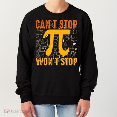 Happy Pi 314 Day Cant Stop Wont Stop Women's Sweatshirt