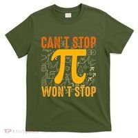 Happy Pi 314 Day Cant Stop Wont Stop T-Shirt thumb 0