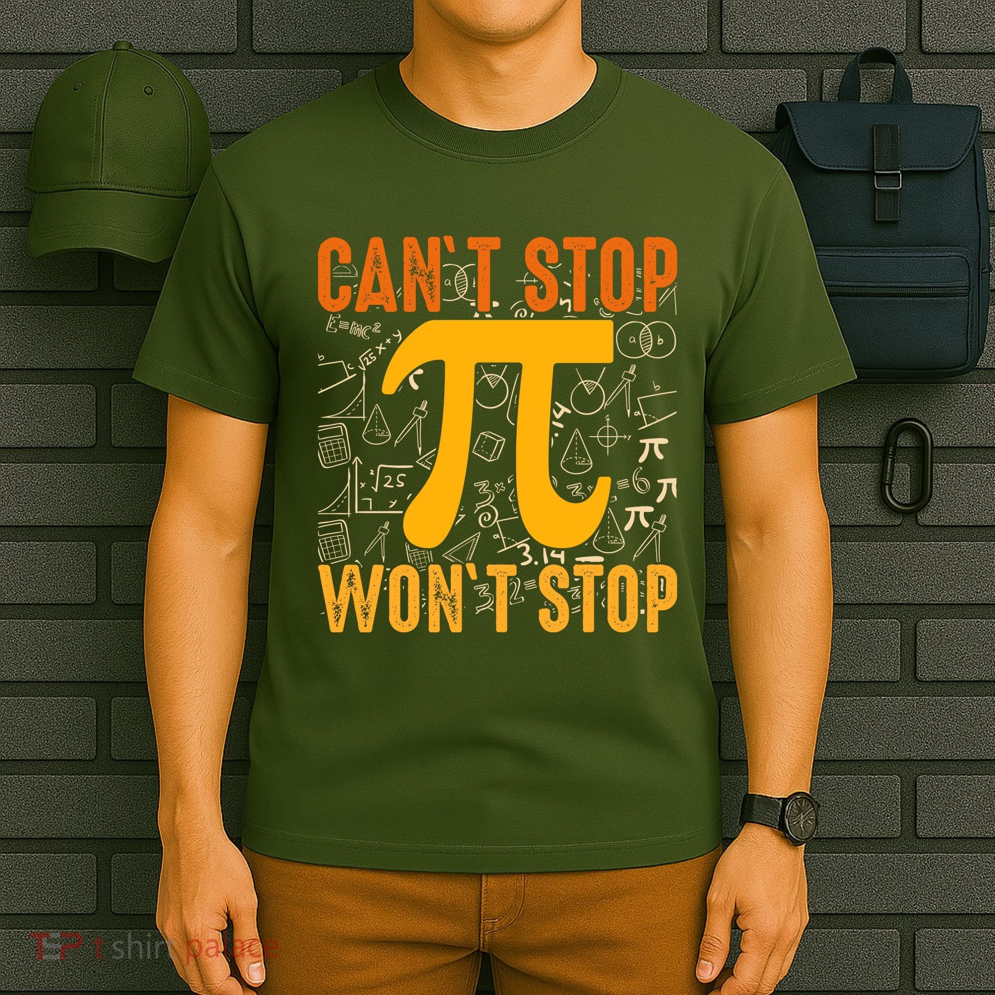 Happy Pi 314 Day Cant Stop Wont Stop T-Shirt