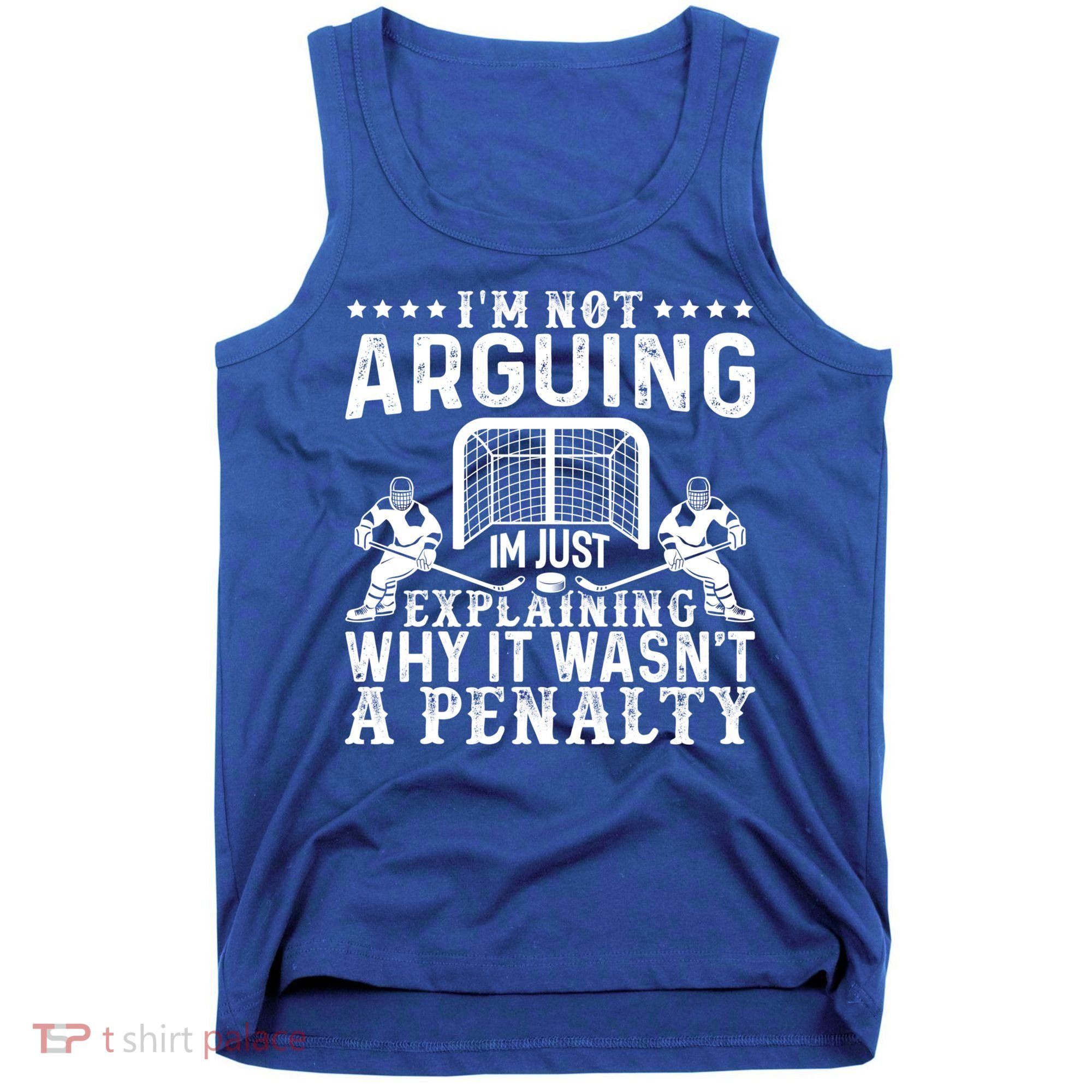 Hockey Player Arguing Gift Funny Hockey Gift Tank Top