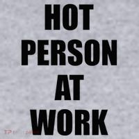 Hot Person At Work Funny Women's Sweatshirt thumb 2