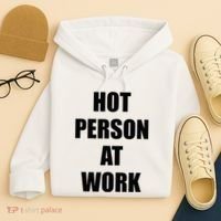Hot Person At Work Funny Hoodie thumb 4