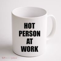 Hot Person At Work Funny Coffee Mug thumb 1