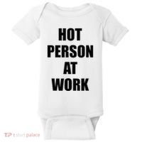 Hot Person At Work Funny Baby Bodysuit thumb 0