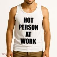 Hot Person At Work Funny Tank Top thumb 3