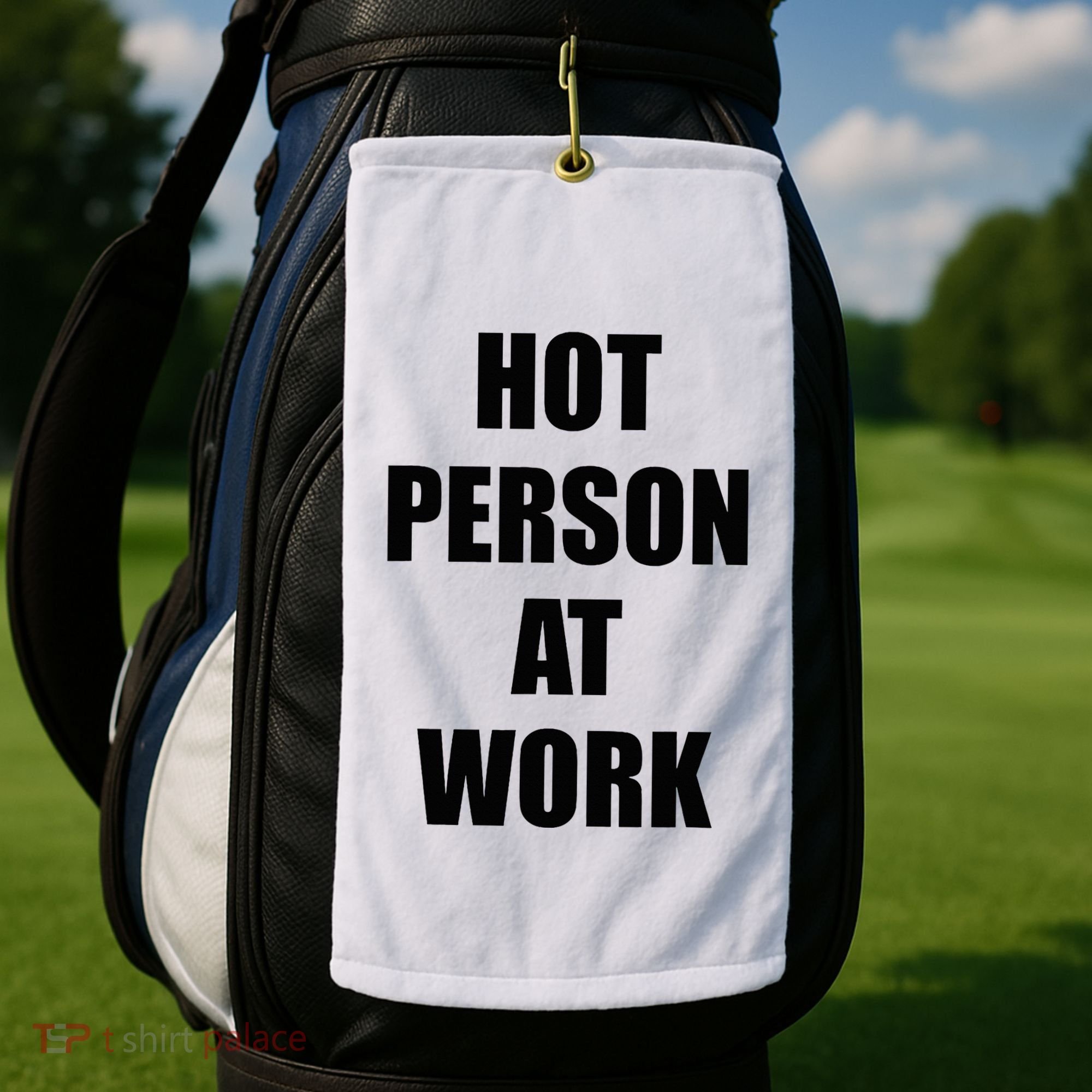 Hot Person At Work Funny Golf Towel