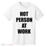 Hot Person At Work Funny Kids T-Shirt thumb 0