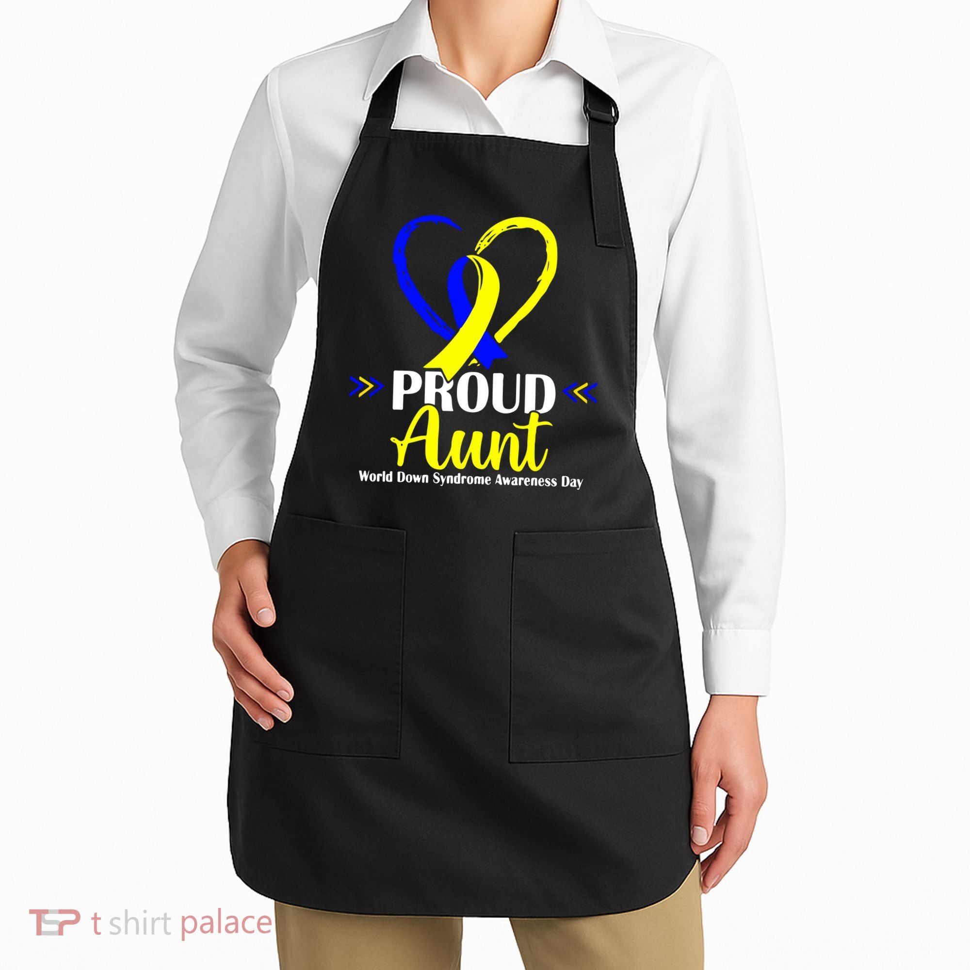 Heart Proud Aunt World Down Syndrome Awareness Day Gift Apron