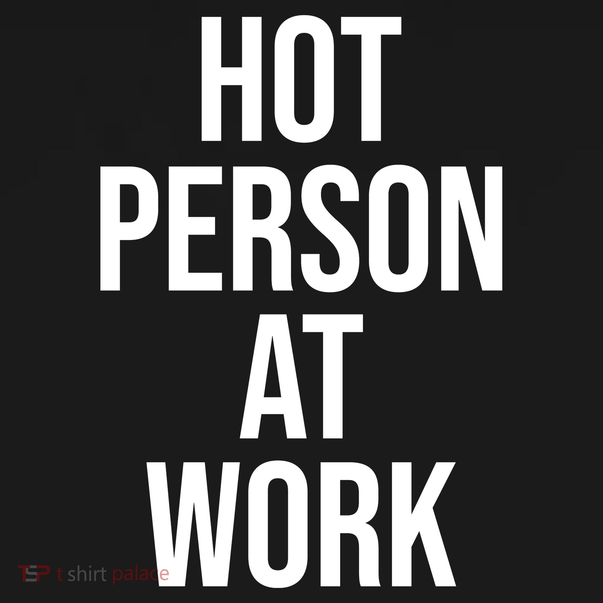 Hot Person At Work Tote Bag