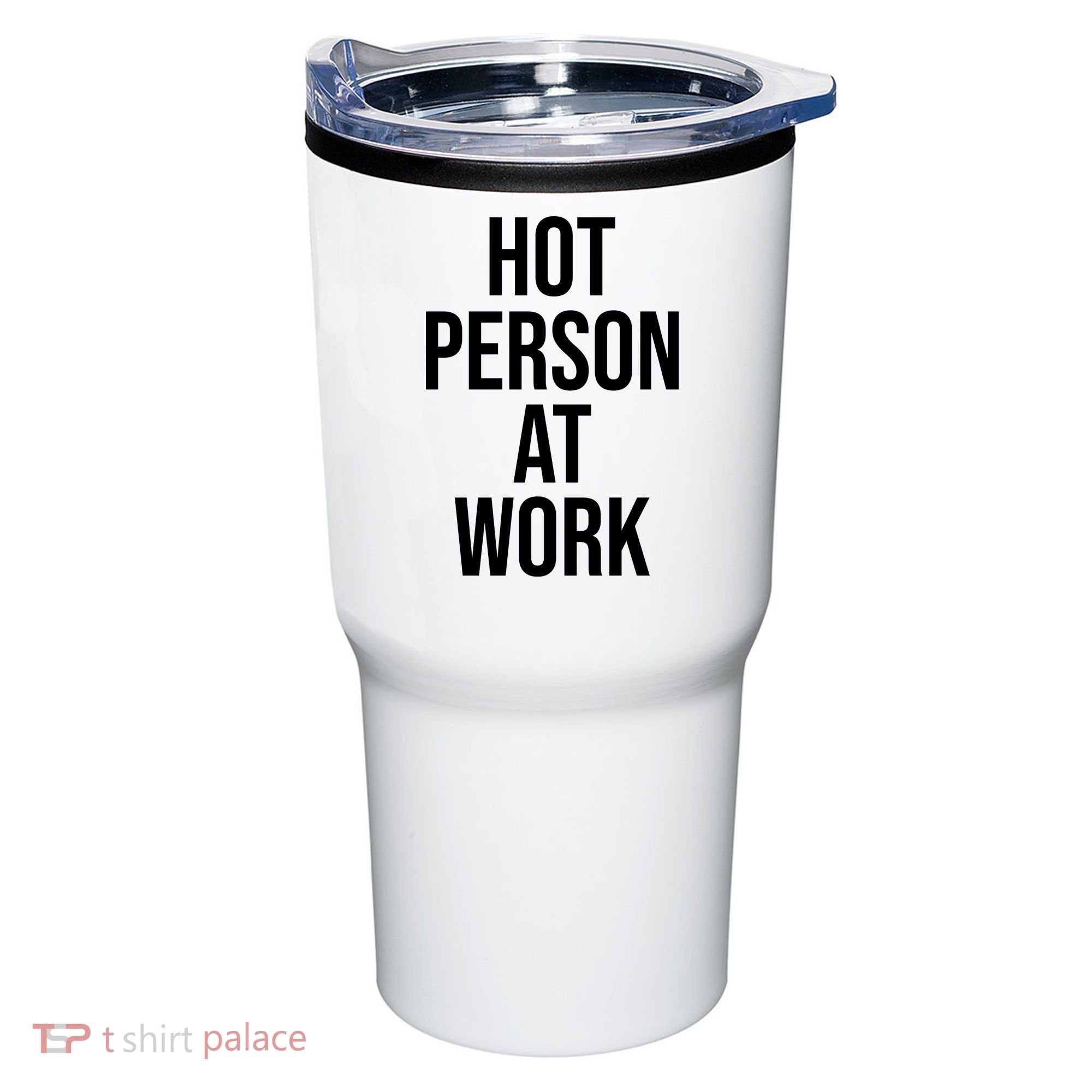 Hot Person At Work Tumbler