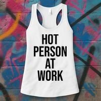 Hot Person At Work Women's Tank Top thumb 3