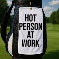 Hot Person At Work Golf Towel thumb 2
