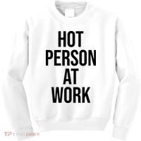 Hot Person At Work Kids Sweatshirt thumb 0