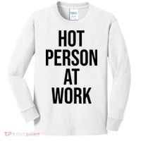 Hot Person At Work Kids Long Sleeve Shirt thumb 0