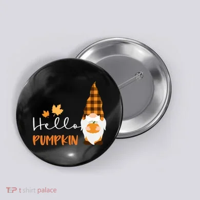 Hello Pumpkin Cute Gnome Fall Autumn Button