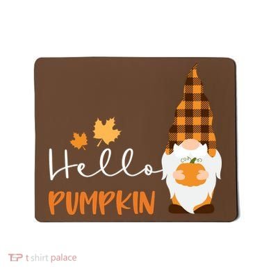 Hello Pumpkin Cute Gnome Fall Autumn Mousepad