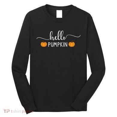 Hello Pumpkin Cute Fall Long Sleeve Shirt