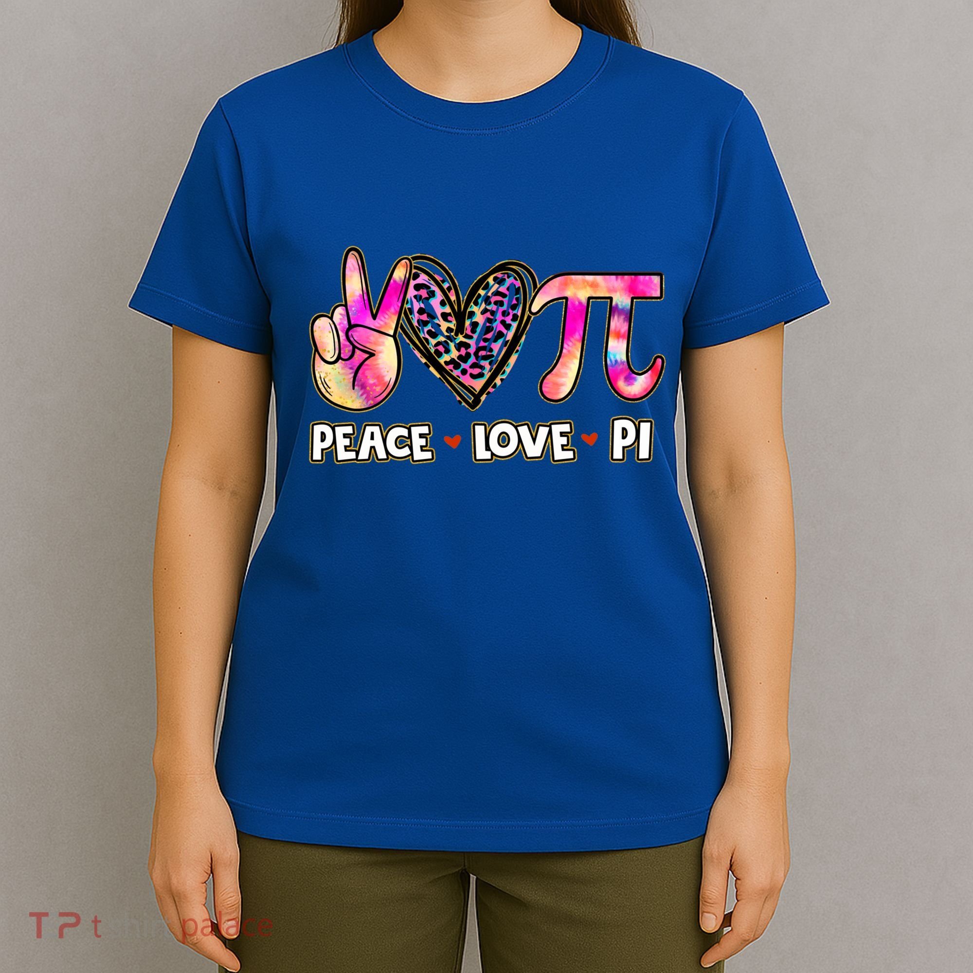 Happy Pi Day Mathematic Math Teacher Peace Love Pi Day Gift T-Shirt
