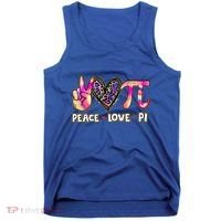 Happy Pi Day Mathematic Math Teacher Peace Love Pi Day Gift Tank Top thumb 0