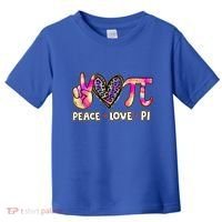 Happy Pi Day Mathematic Math Teacher Peace Love Pi Day Gift Toddler T-Shirt thumb 0
