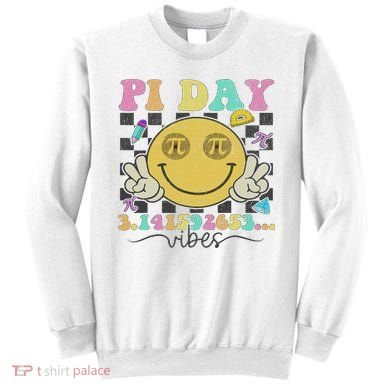Happy Pi Day 3. 14 Vibes Cute Smile Face Pi Day Sweatshirt