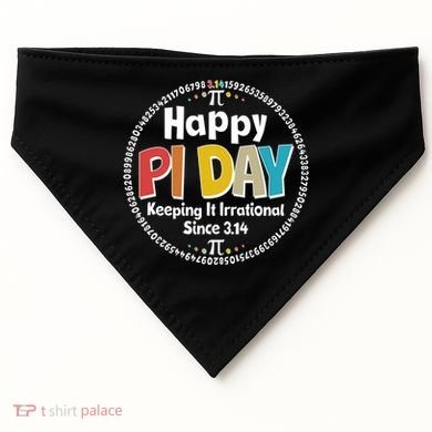 Happy Pi Day Keeping It Irrational Since 3.14 USA-Made Doggie Bandana