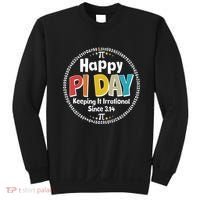 Happy Pi Day Keeping It Irrational Since 3.14 Sweatshirt thumb 0