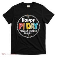 Happy Pi Day Keeping It Irrational Since 3.14 T-Shirt thumb 0