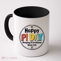 Happy Pi Day Keeping It Irrational Since 3.14 Coffee Mug thumb 0