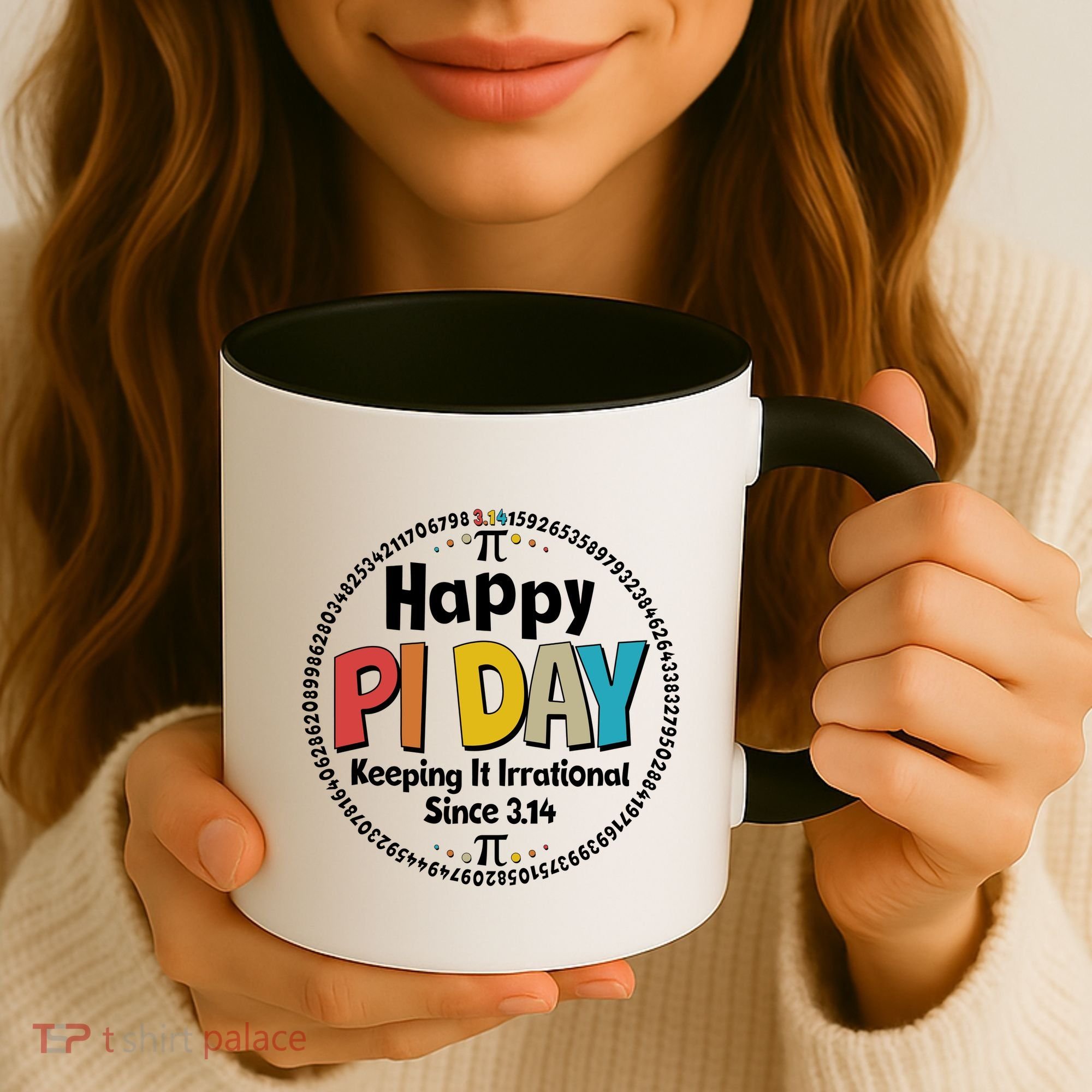 Happy Pi Day Keeping It Irrational Since 3.14 Coffee Mug