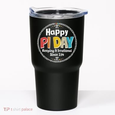 Happy Pi Day Keeping It Irrational Since 3.14 Tumbler